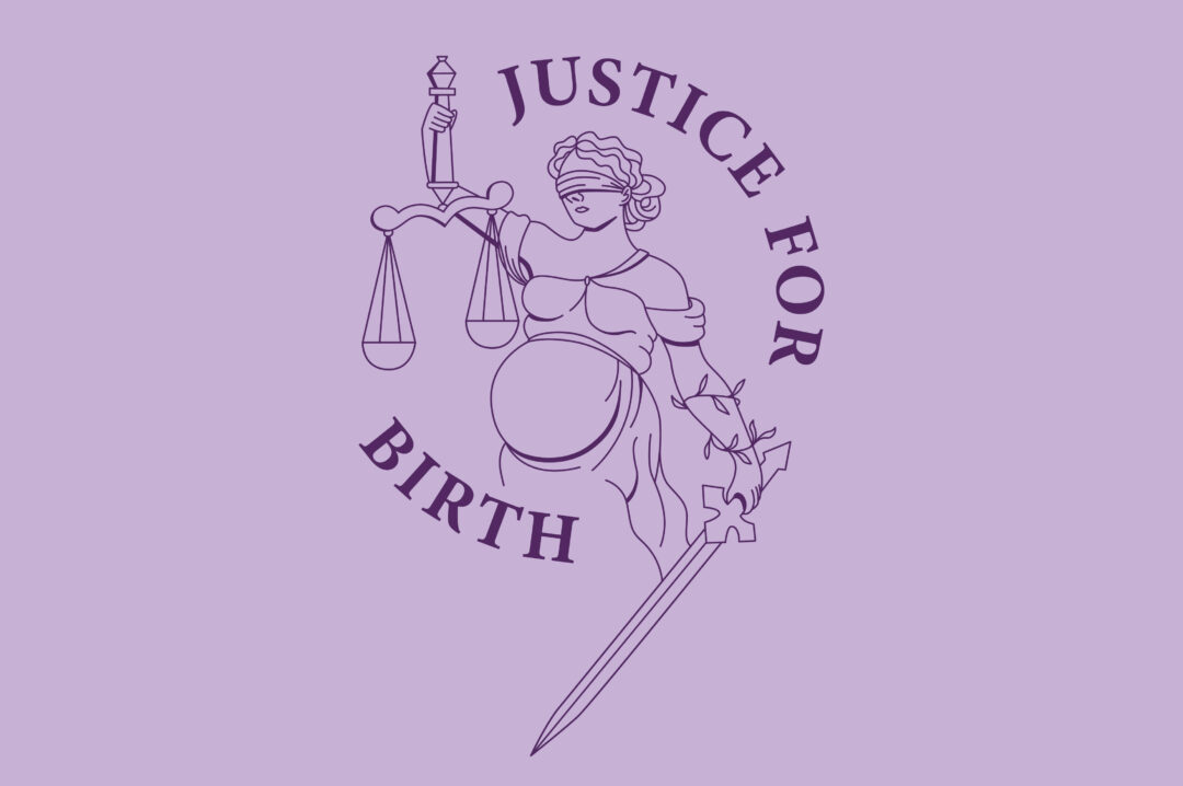 Justice for Birth | Strategie, Marketing, Grafik