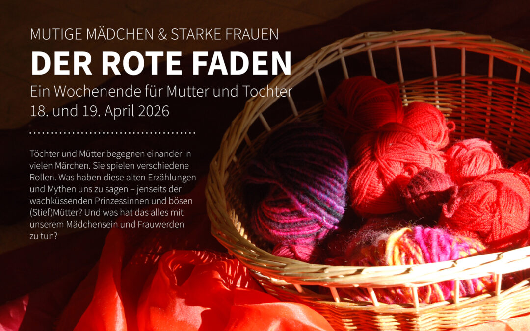Der rote Faden| Wochenende für Mutter und Tochter