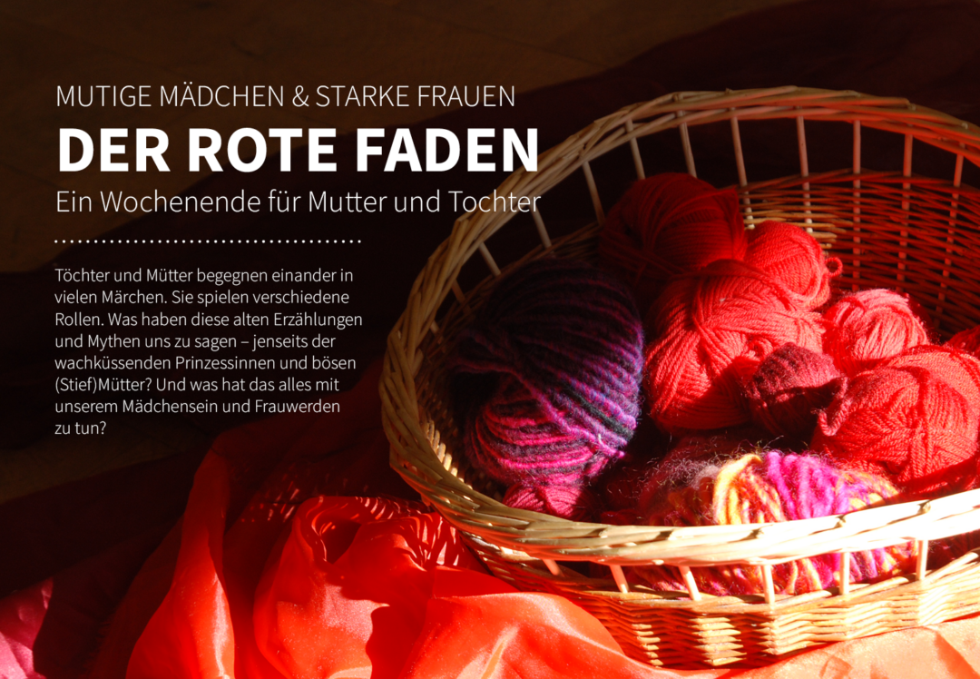 Der rote Faden| Wochenende für Mutter und Tochter