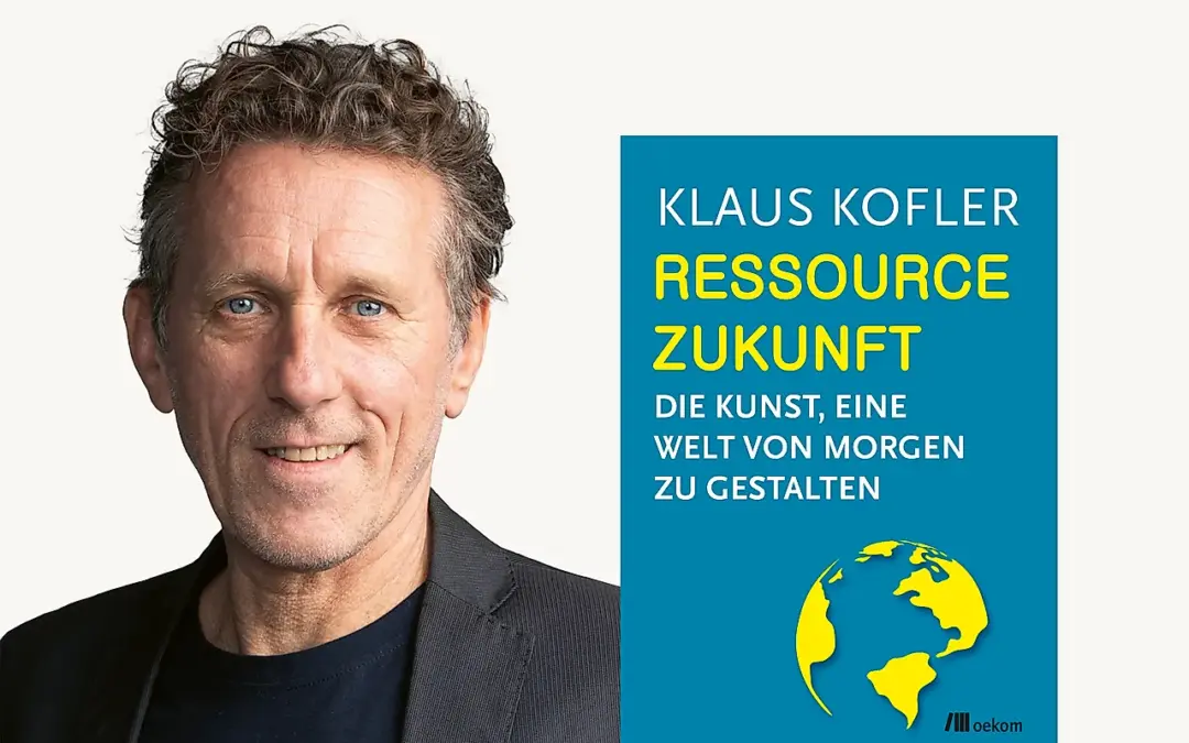 Lesung, Workshop & Austausch | Klaus Kofler – Ressource Zukunft